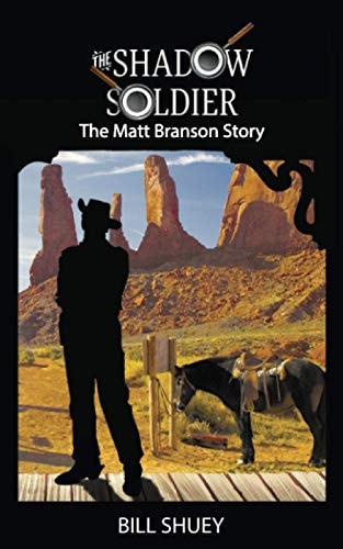 The Shadow Soldier The Matt Branson Story
