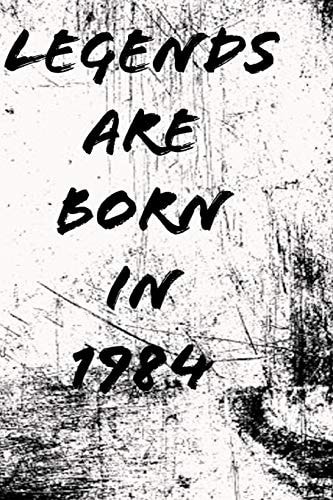 LEGENDS ARE BORN in 1984 6x9 in 120 Pages