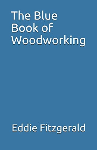 The Blue Book of Woodworking