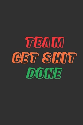 Team Get Shit Done Funny Gift for Team Members At Work From Boss, Coworker Gift for Employee Appreciation Ideal Christmas Appreciation Day