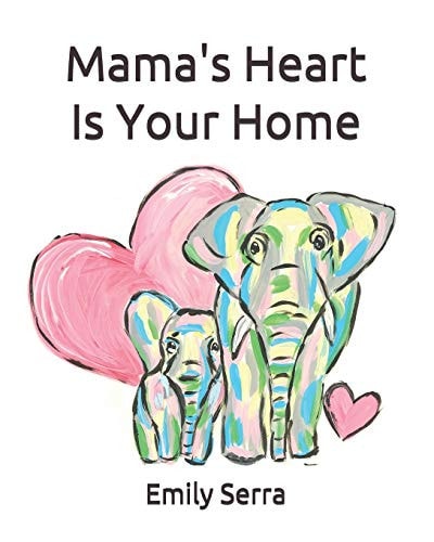Mama's Heart Is Your Home