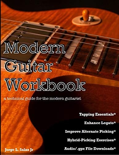 Modern Guitar Workbook A Technical Guide for the Modern Guitarist