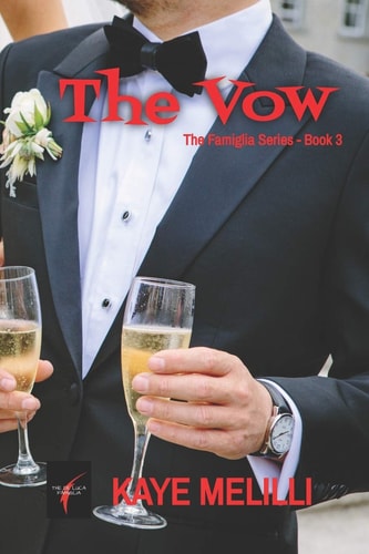 The Vow The Famiglia Series Book 3