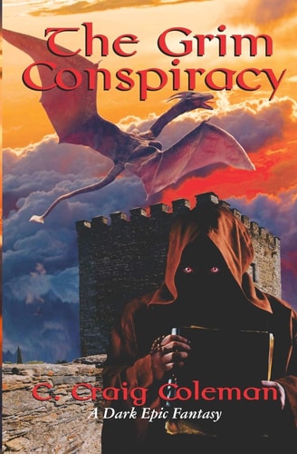 The Grim Conspiracy A Dark Epic Fantasy