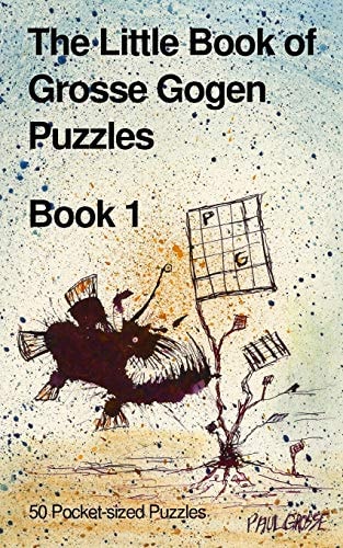 The Little Book of Grosse Gogen Puzzles 1 50 Grosse Gogen Puzzles Book 1