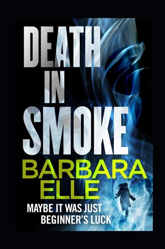 Death In Smoke