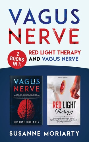 Vagus Nerve 2 Books in 1: Red Light Therapy and Vagus Nerve