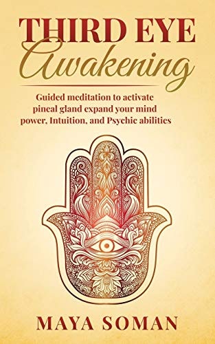 Third Eye Awakening Guided Meditation to Activate Pineal Gland Expand Your Mind Power, Intuition, and Psychic Abilities