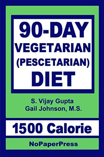 90-Day Vegetarian Diet - 1500 Calorie Pescetarian
