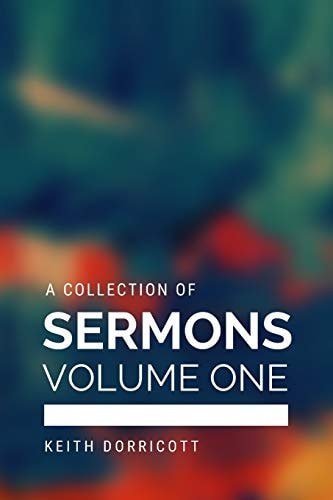 A Collection of Sermons Volume 1