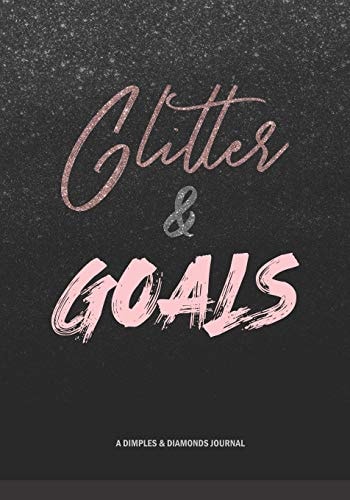 Glitter and GOALS