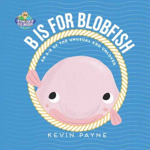 'B' Is for Blobfish