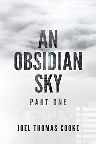 An Obsidian Sky Part One