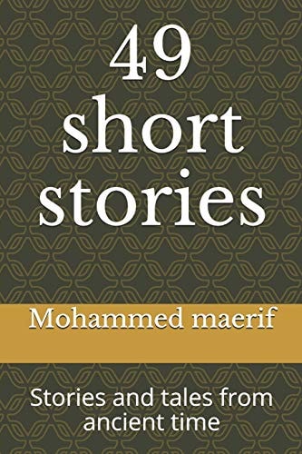 49 Short Stories Stories and Tales from Ancient Time