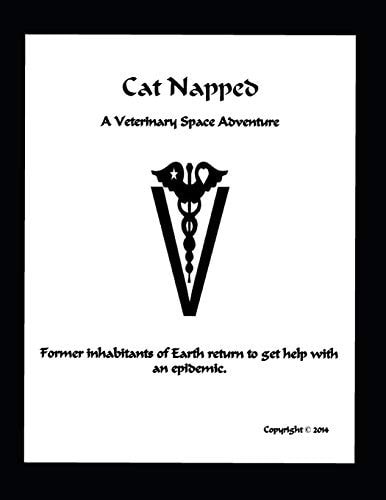 Cat Napped A Veterinary Space Adventure