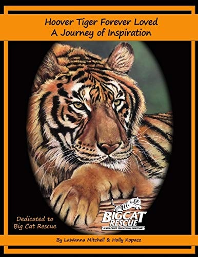 Hoover Tiger Forever Loved a Journey of Inspiration