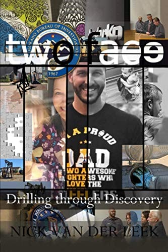 Two Face Drilling Through Discovery