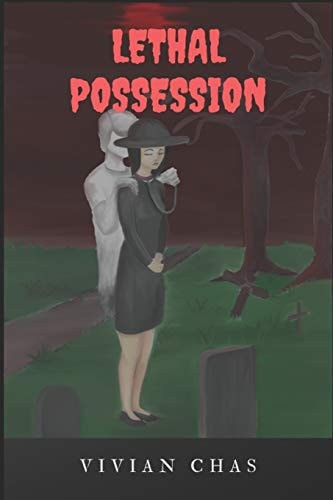 Lethal Possession