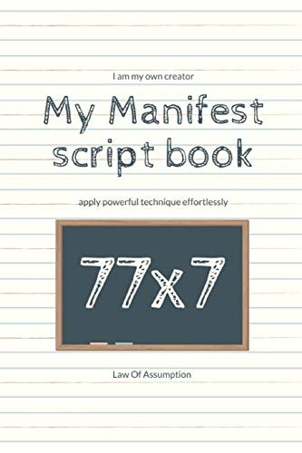 My Manifest Script Book 77x7