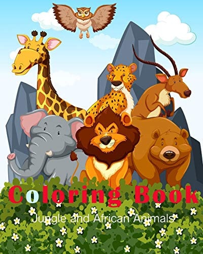 Jungle and African Animals Coloring Book A Fun Hand Drawn Coloring Book for Kids and Beautiful Forest Designs for Children