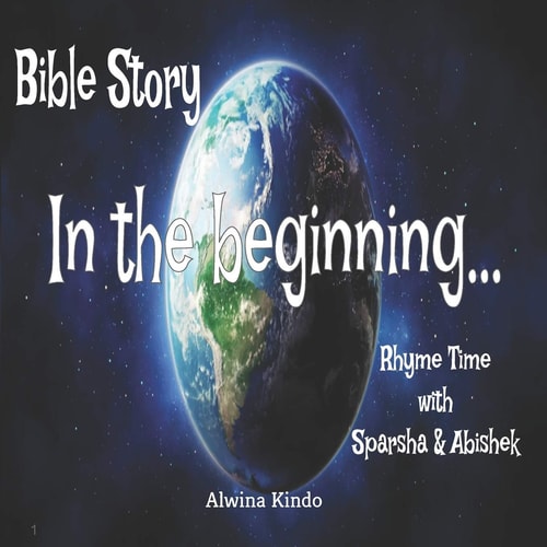 Bible Story- In the Beginning Rhyme Time with Sparsha and Abishek