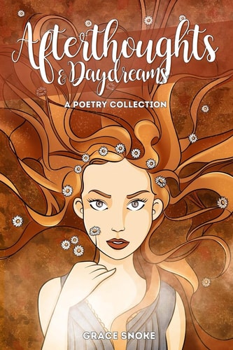 Afterthoughts & Daydreams A Poetry Collection