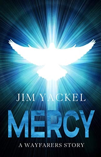 Mercy A Wayfarers Story