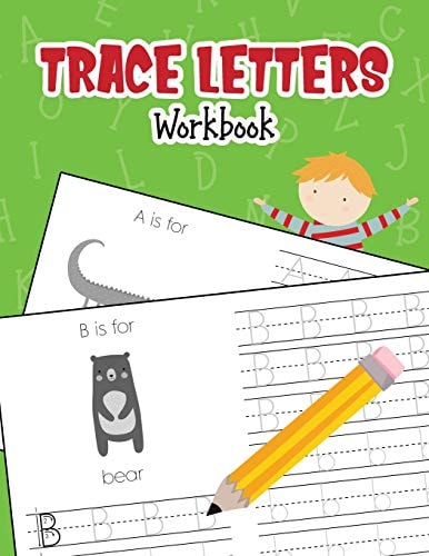 Trace Letters Workbook Animal Alphabet Book Handwriting Practice for Pre K, Preschool, Kindergarten, and Kids Ages 3-5
