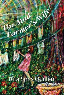 The Mad Farmers Wife