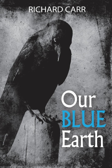 Our Blue Earth: Poems Volume 4