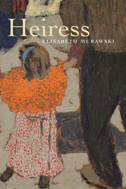 Heiress: Poems Volume 21