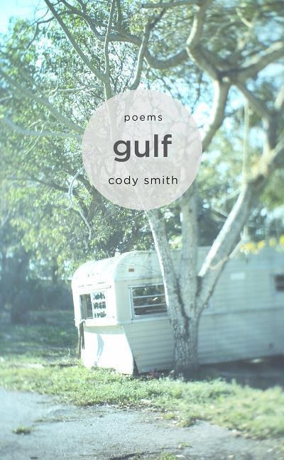 Gulf: Poems Volume 1