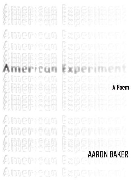 American Experiment: A Poem Volume 42