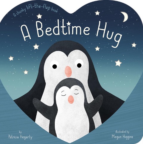 A Bedtime Hug: A Chunky Lift-The-Flap Bedtime Book