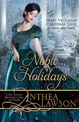 Noble Holidays Four Sweet Victorian Christmas Novellas