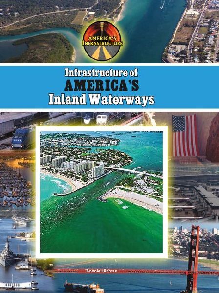 Infrastructure of Americas Inland Waterways