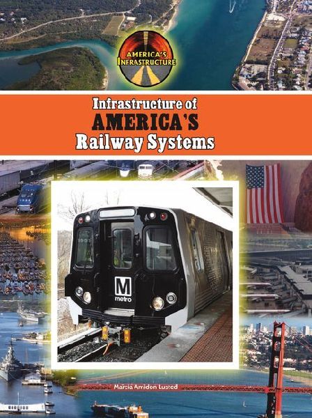 Infrastructure of Americas Railway Systems