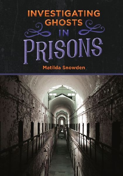 Investigating Ghosts in Prisons