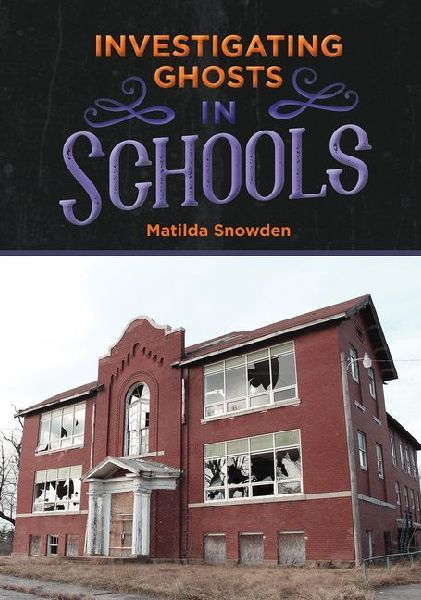Investigating Ghosts in Schools