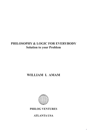 Philosophy and Logic for Everybody Solution to your Problem