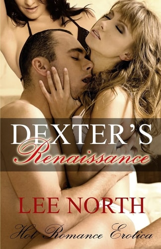Dexter's Renaissance Hot Romance Erotica