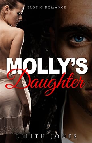 Molly's Daughter Erotic Romance