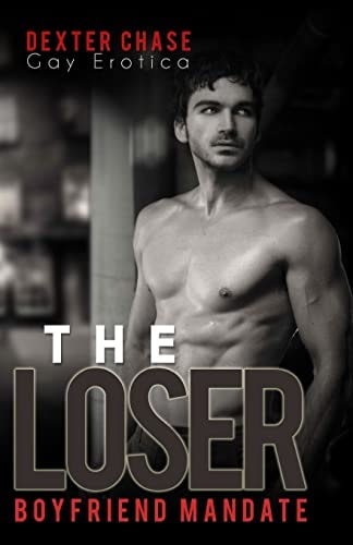 The Loser Boyfriend Mandate