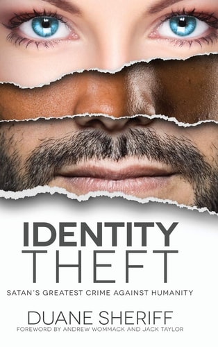 Identity Theft Satan's Greatest Crime Against Humanity