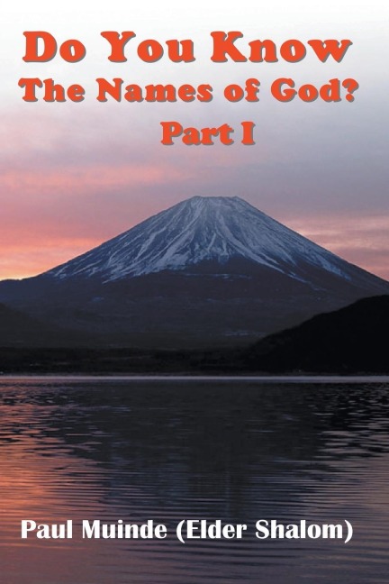 Do You Know The Names of God? Part 1