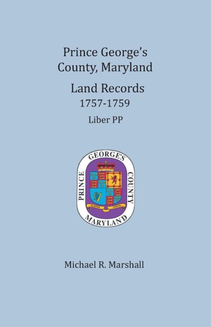 Prince Georges County, Maryland Land Records, 1757-1759