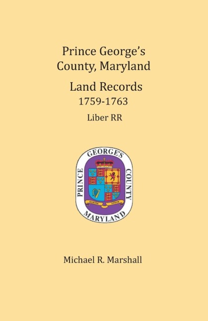 Prince Georges County, Maryland Land Records, 1759-1763