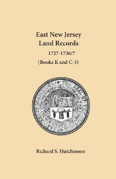 East New Jersey Land Records, 1727-1736/7