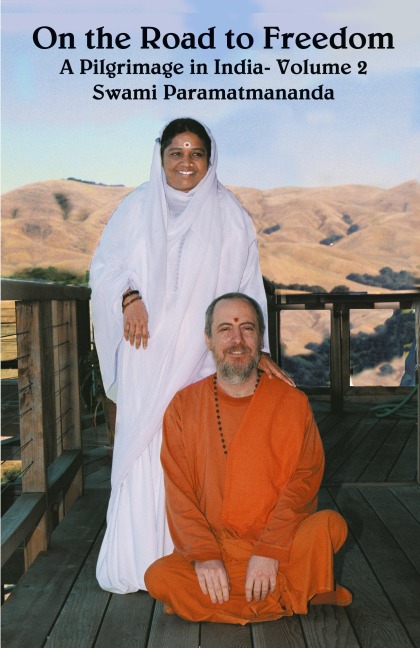 On The Road To Freedom: A Pilgrimage In India Volume 2