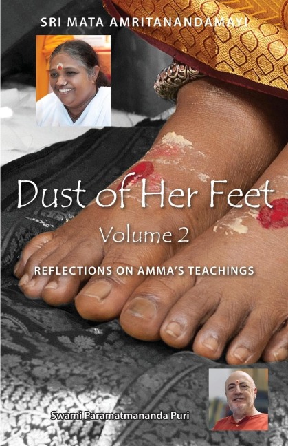 Dust Of Her Feet: Reflections On Ammas Teachings Volume 2